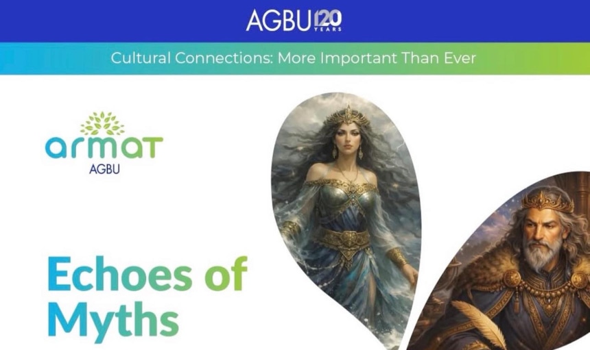 AGBU Virtual Meet-Up Echoes of Myths